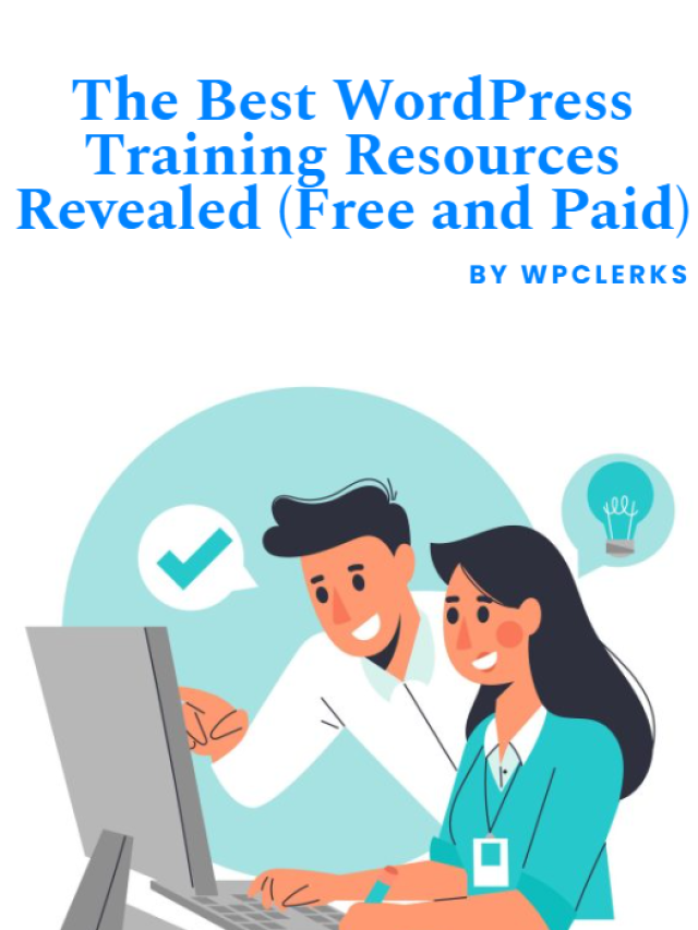 The Best WordPress Training Resources Revealed (Free and Paid)
