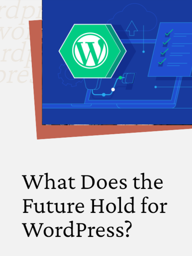 What Does the Future Hold for WordPress?