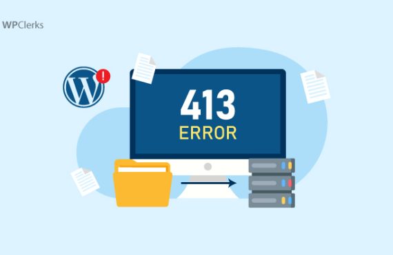 Resolving The 413 Request Entity Too Large Error In WordPress