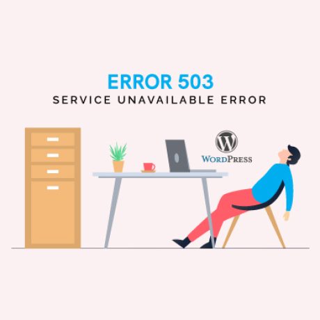 How to Fix 503 Service Unavailable Error in WordPress