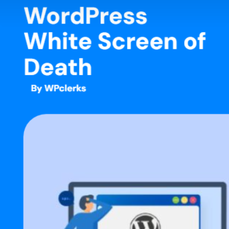 How to Fix WordPress White Screen of Death