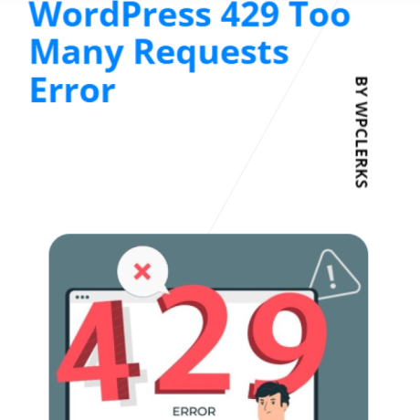 How To Fix The WordPress 429 Too Many Requests Error